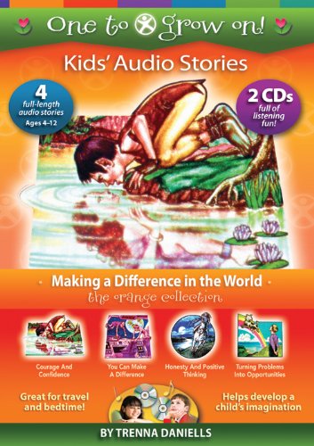 Making a Difference in the World (One to Grow On!) (One to Grow On! The Orange Collection)