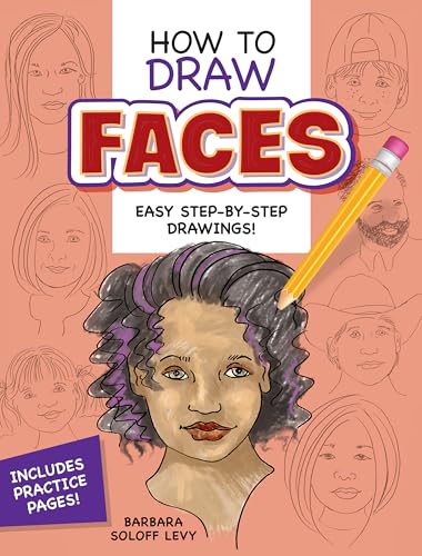 How to Draw Faces: Step-by-Step Drawings! (Dover How to Draw)