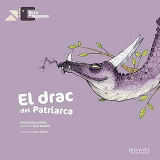 El drac del Patriarca (Terra de llegendes, Band 1)