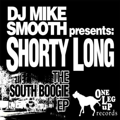 DJ Mike Smooth Presents Shorty Long