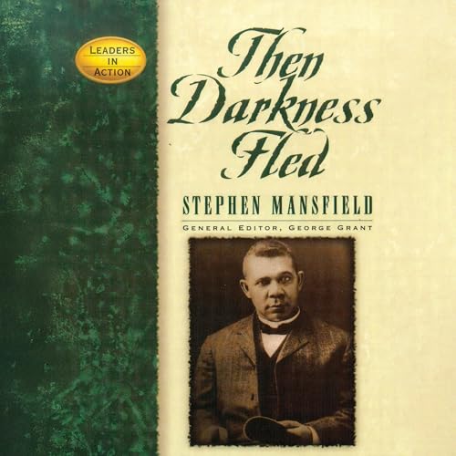 Then Darkness Fled Audiolibro Por Stephen Mansfield arte de portada