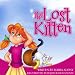 Kids Books: The Lost Kitten: (Beginning Readers Children's Books) (A Going to Sleep Ebook) (Kids Books) Picture Books Series for Kids Ages 2 4 8 (Beginner Readers Children's Books Collection Book 1)