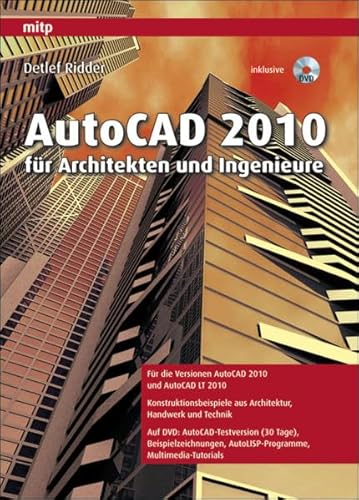 Preisvergleich Produktbild AutoCAD 2010 für Architekten und Ingenieure (mitp Grafik)