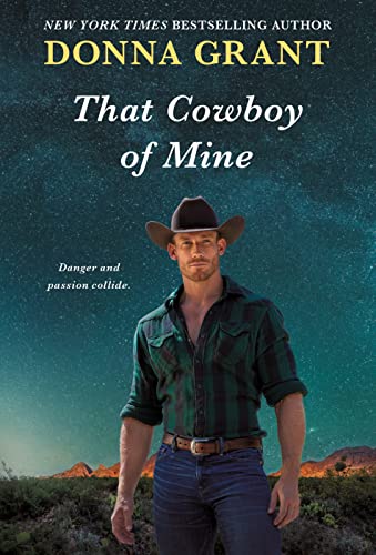 That Cowboy of Mine by [Donna Grant]