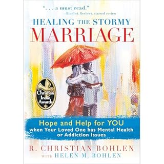 Healing the Stormy Marriage Audiolibro Por R. Christian Bohlen, Helen M. Bohlen arte de portada