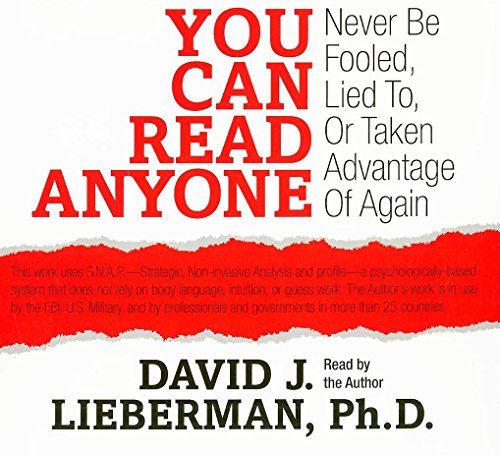 You Can Read Anyone: Never Be Fooled, Lied To, ... 1596591536 Book Cover