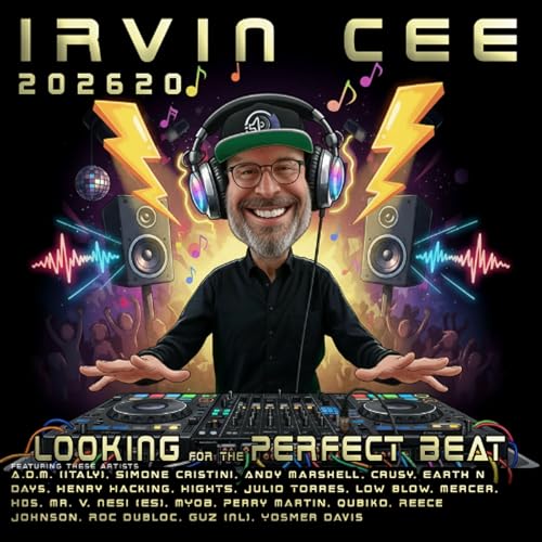 Looking for the Perfect Beat 2026-20 - RADIO SHOW by Irvin Cee