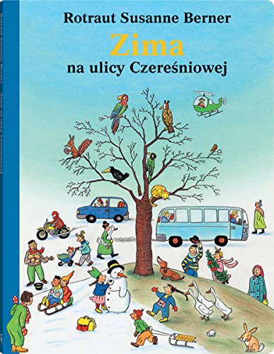 Zima na ulicy Czeresniowej (ULICA CZERESNIOWA) [Polish] 8365341158 Book Cover