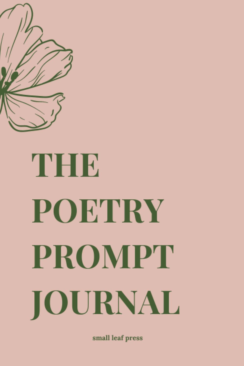 The Poetry Prompt Journal: "For Poets, by Poets"