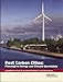 Post Carbon Cities: Planning for Energy and Climate Uncertainty, A Guidebook on Peak Oil and Global