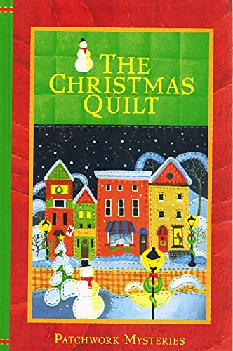 THE CHRISTMAS QUILT VOL. 17 Patchwork Mysteries B09H931L9L Book Cover