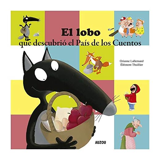 El lobo que descubrió el País de los Cuentos