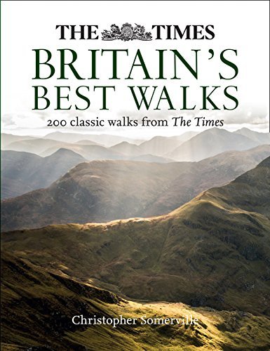 The Times Britain’s Best Walks: 200 classic walks from The Times