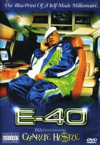 E-40: T.K.A (Tycoon Known As) Charlie Hustle