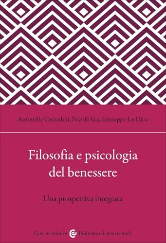 Filosofia e psicologia del benessere. Una prospettiva integrata