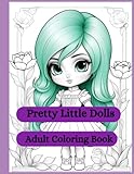  Pretty Little Dolls: Adult Coloring Book