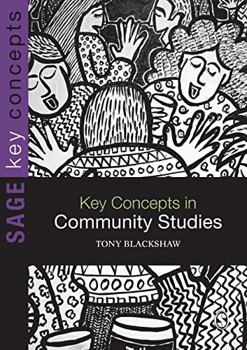Key Concepts in Community Studies (SAGE Key Concepts series)