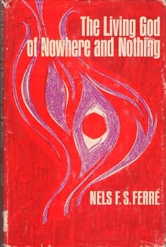 Hardcover The Living God of Nowhere and Nothing Book