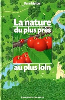 Hardcover La nature du plus près au plus loin (French Edition) [French] Book