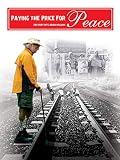 Paying The Price For Peace | Documentary | S. Brian Willson, Martin Sheen, Phil Donahue | Peace Activism