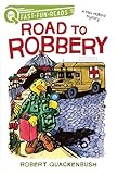 Road to Robbery: A QUIX Book (A Miss Mallard Mystery)