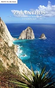 Zakynthos - Ein persönlicher Reiseführer