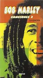 Canciones II de Bob Marley: 228 (Espiral / Canciones)