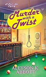 Murder with a Twist (Mack's Bar Mysteries Book 2)