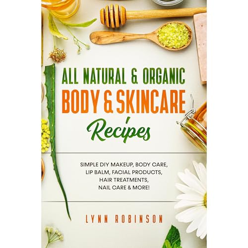 Listen to All Natural &amp;amp; Organic Body &amp;amp; Skincare Recipes by Lynn Robinson episode artwork