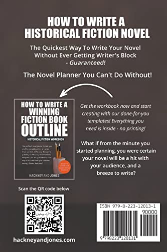 How To Write A Historical Fiction Novel: A Beginner's Guide To Writing A Novel Outline From Scratch