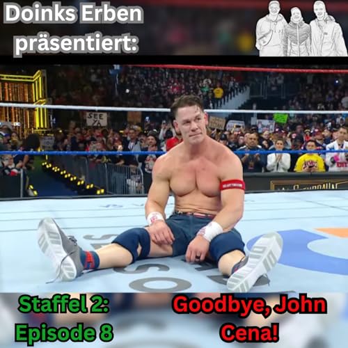 St. 2 Episode 8: Goodbye, John Cena!