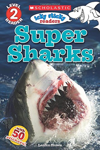 Icky Sticky: Super Sharks (Scholastic Reader, Level 2)