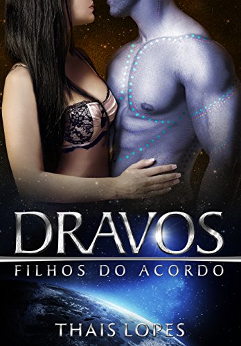 Dravos (Filhos do Acordo Livro 4)