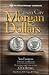 Carson City Morgan Dollars: Featuring the Coins of the GSA Hoard (Official Whitman Guidebook)