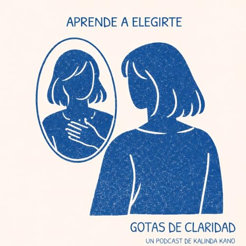 #14: Aprende a elegirte