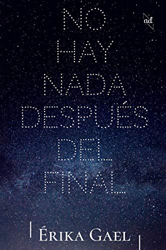 Livres Couvertures de No hay nada después del final Versión Kindle