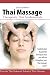 Thai Massage: Therapeutic Thai Fundamentals with Chuck Duff