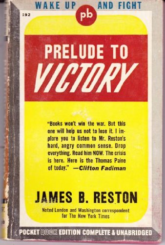 Prelude to Victory: Reston, James B.: Amazon.com: Books