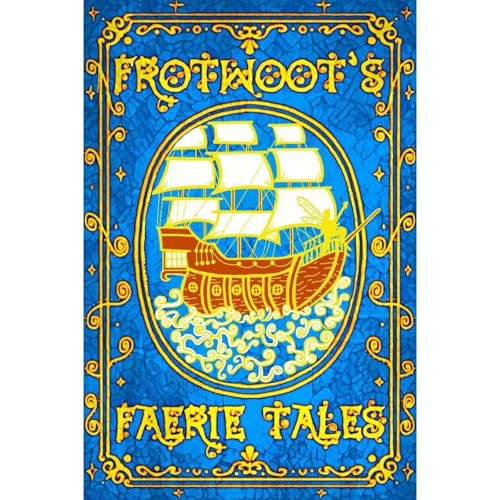 Frotwoot's Faerie Tales (Book Four: Sirens) Audiolibro Por Charlie R.R. Ward arte de portada