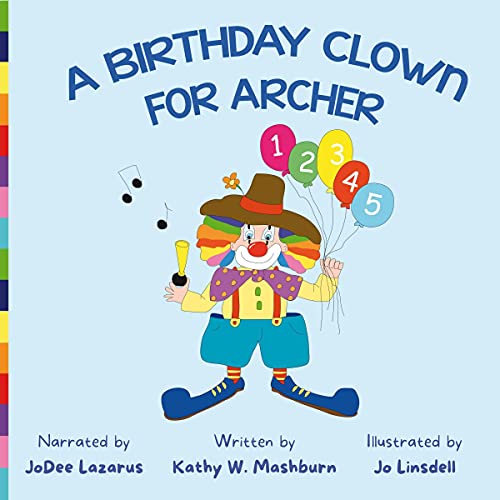 A Birthday Clown for Archer by Kathy W. Mashburn episode artwork