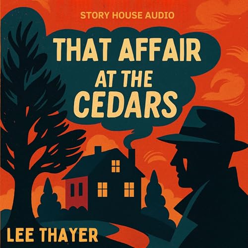 Page de couverture de That Affair at the Cedars