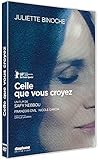 Celle que vous croyez