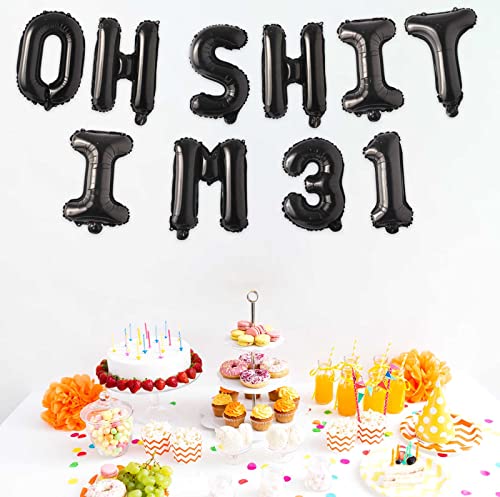 Image of Oh I'm 31! Latex Balloons 16 Inch Black Hallo Twenty Five Cheers to 31 Years Old Theme Decor for Man Woman Happy 31st Birthday Party Photo Studio Prop Flag Decorations Favors Supplies