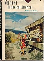 Christ in Ancient America: Archaeology and the Book of Mormon Volume 2 B000HMPKB0 Book Cover