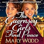 Cover of The Guernsey Girls Find Peace