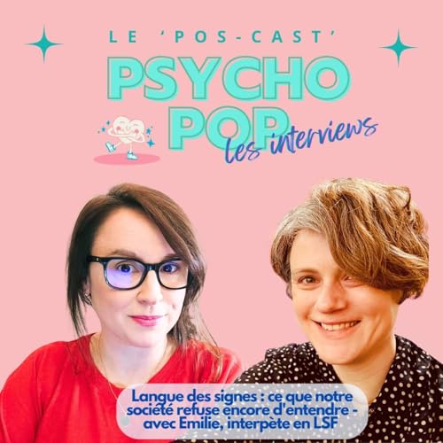 LSF, inclusion, accessibilit&eacute; : ce qu&rsquo;il est temps d&rsquo;entendre avec Emilie, interp&egrave;te en LSF