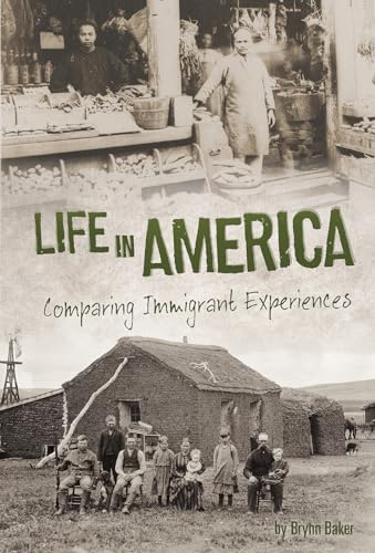 Life in America: Comparing Immigrant Experiences (Connect: U.S. Immigration in the 1900s)