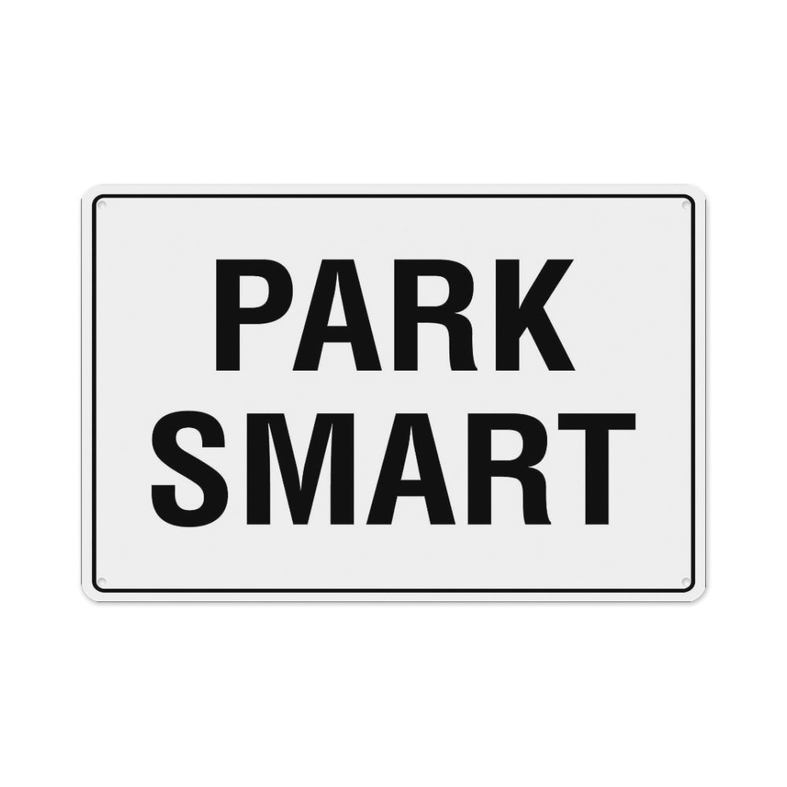 peiyeety Park Smart Sign Aluminum Tin Warning Signs for Home Outdoor Garden 12X16 Inches