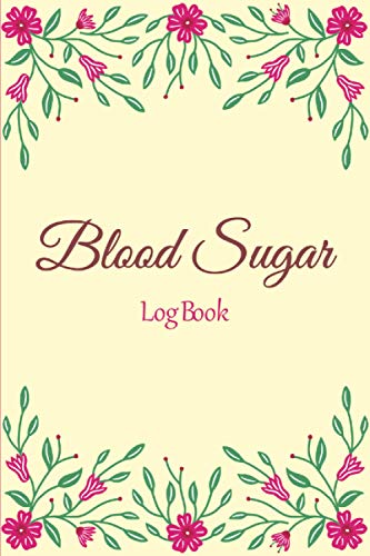 Blood Sugar Log Book: Weekly Blood Glucose | Diabetes Log Book | 4 Time Before-After (Breakfast, Lunch, Dinner, Bedtime) 2 Year | Diary Log Book