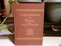 Adventures In Prose And Poetry B000JWXUJM Book Cover